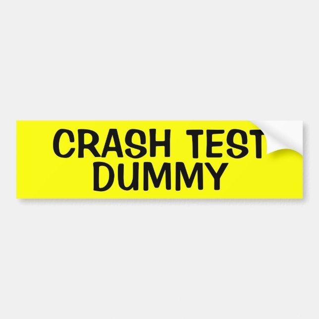 CRASH TEST DUMMY BUMPER STICKER (Front)