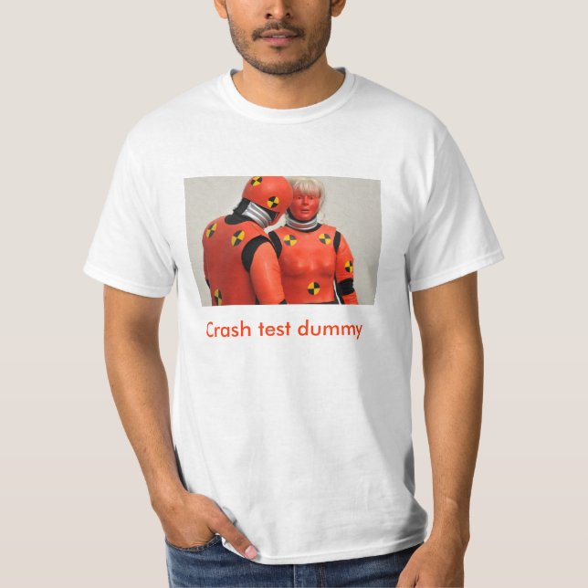 Crash test dummy T shirt (Front)