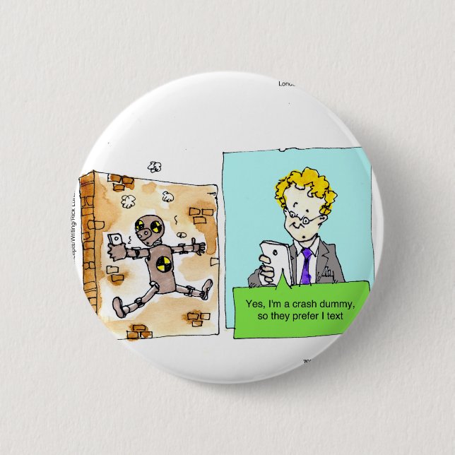 Crash Text Dummy Funny 2 Inch Round Button (Front)