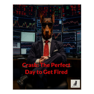 Crash: The Perfect Day to Get Fired Poster