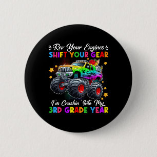 Crashin' Into My 3rd Grade Monster Truck First Day 2 Inch Round Button