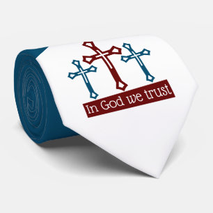 Cravate En Dieu, Nous Avons Confiance, Crucifix