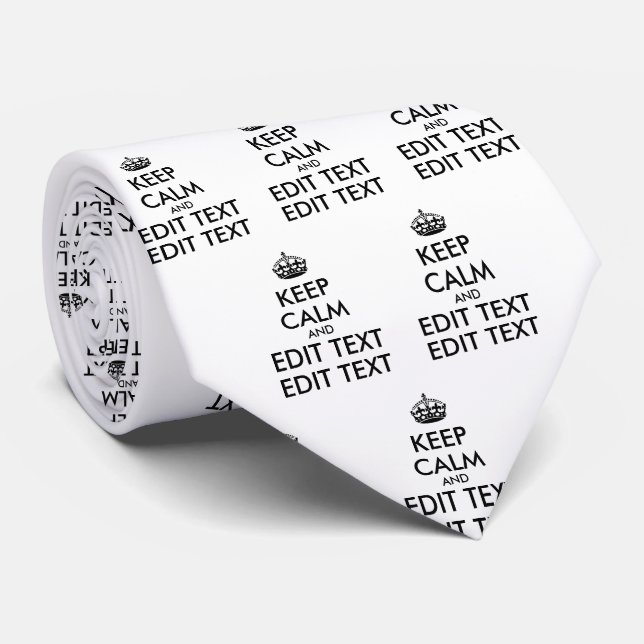 Cravate KEEP CALM personnalisé et votre texte (Roulé)