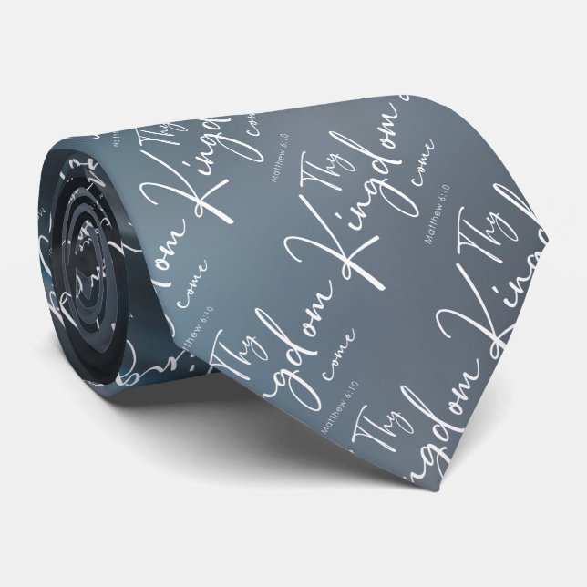 Cravate Ton Royaume Venez Script Moderne Bible Verse (Roulé)