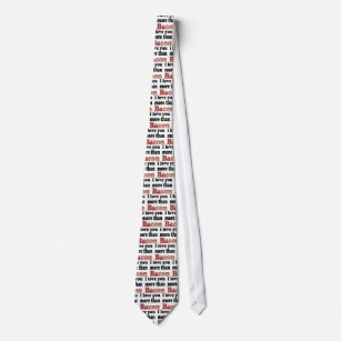 Cravate Vous aimez plus que Bacon