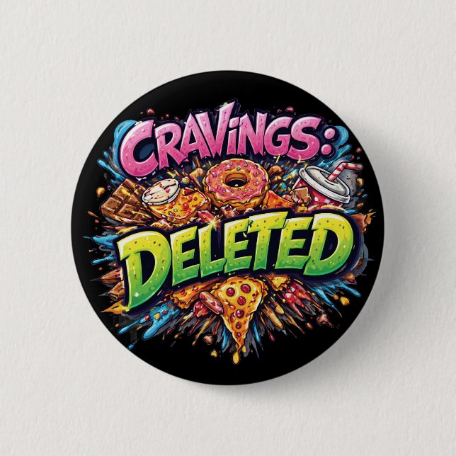 Cravings Deleted – Bold Comic Junk Food Graphic 2 Inch Round Button (Front)