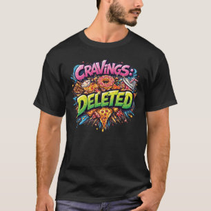 Cravings Deleted – Bold Comic Junk Food Graphic T-Shirt