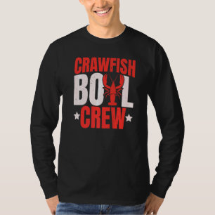 Crawfish Boil Crew Crawfish Cajun Season T-Shirt