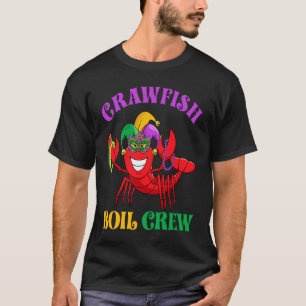 Crawfish Boil Crew  Mardi Gras Carnival New Orlean T-Shirt