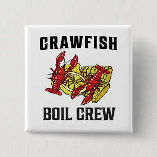 Crawfish Boil Crew T-Shirt 2 Inch Square Button