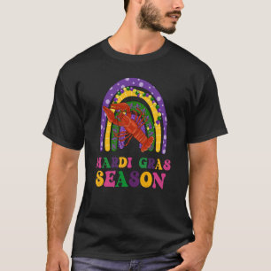 Crawfish Mardi Gras Season Lobster Rainbow Mardi G T-Shirt