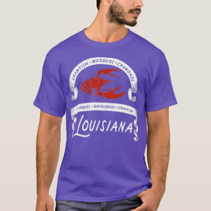 Crawfish Mudbug Crawdads Crayfish Louisiana T-Shirt