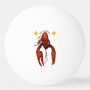 Crawfish  Ping Pong Ball