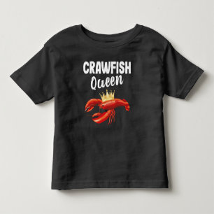 Crawfish Queen Sea Food Restaurant Lover Toddler T-shirt