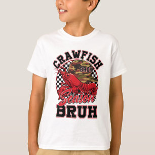 Crawfish Season Bruh Funny Crawfish Boil Lobster H T-Shirt