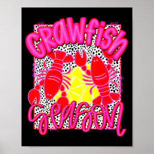 Crawfish Season Funny Tee For Men Women Kids  Poster