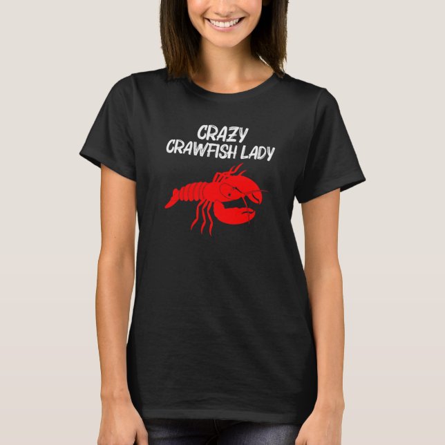 Crawfish Women Mom Crayfish  Crawfish Eating T-Shirt (Front)