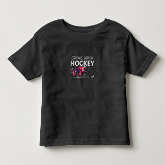 Crawl, Walk,Hockey Toddler T-shirt