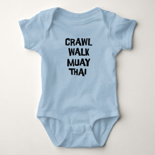 Crawl Walk Muay Thai Funny Baby Bodysuit