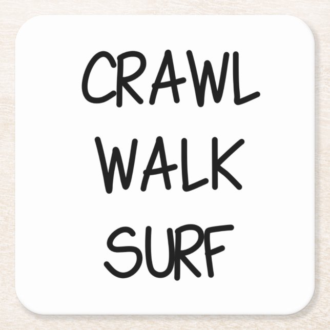 Crawl Walk Surf Square Paper Coaster (Front)