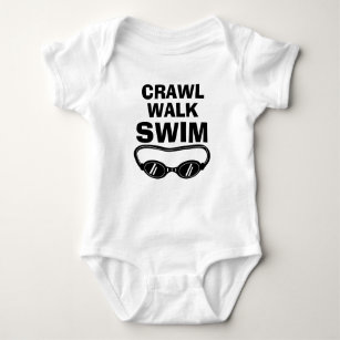 CRAWL WALK SWIM funny bodysuit for baby swimmer