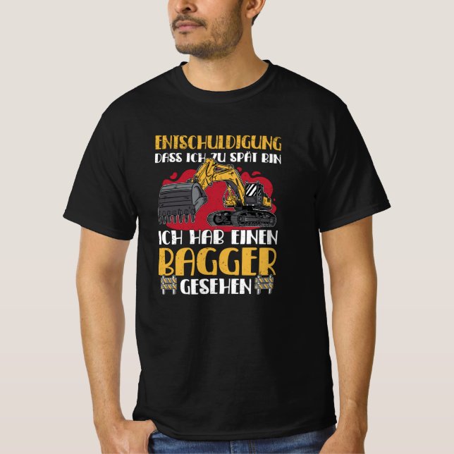 Crawler Excavator Excavator Excuse Construction T-Shirt (Front)