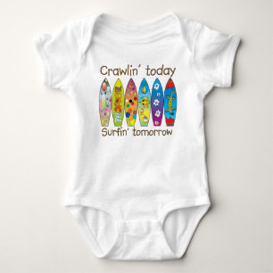 Crawlin' today..surfin' tomorrow baby bodysuit