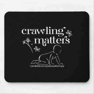 Crawling Pediatric Occupational Therapy Physical Mouse Pad