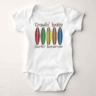 Crawling today Surfing tomorrow Baby Bodysuit
