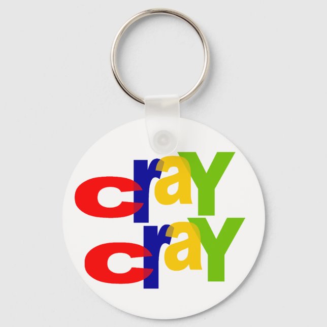 cray cray keychain (Front)