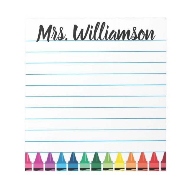 Crayon Notepad, Teacher Notepad, Personalized Name Notepad (Front)