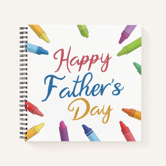 Crayons Happy Father's Day Typography | Notebook (Front)