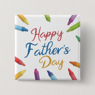 Crayons Happy Father's Day Typography Pin Button