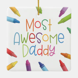 Crayons Most Awesome Daddy Typography Ornament