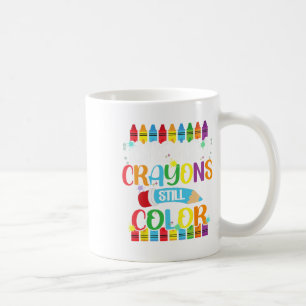 Crayons Still Colour Mental Health Awareness 7 Coffee Mug