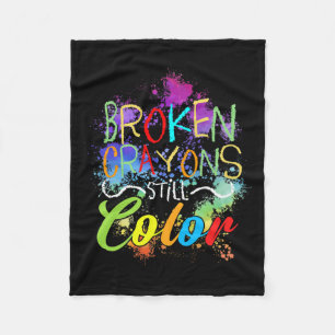 Crayons Still Colour Self Care Mental Health Probl Fleece Blanket