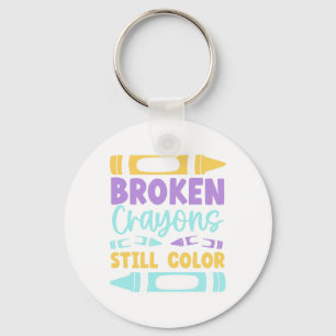 Crayons Still Have Colour Mental Health Awareness  Keychain