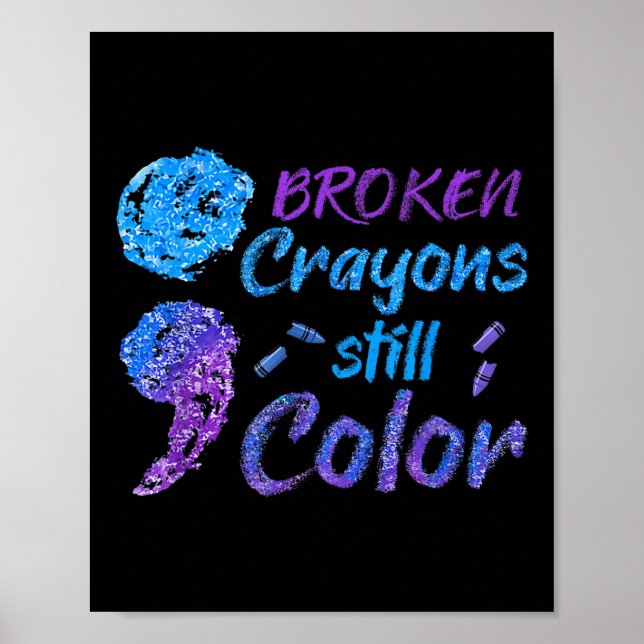 Crayons Suicide Awareness Month Support  Poster (Front)