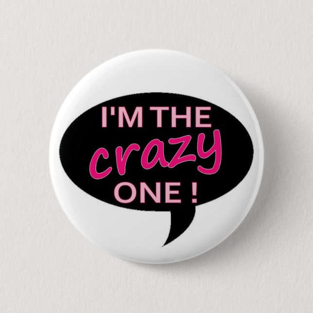 crazy 2 inch round button (Front)
