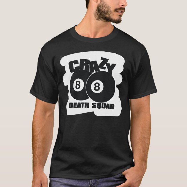 Crazy 88 Death Squad 2 T-Shirt (Front)