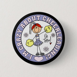 Crazy About Cheerleading T-shirts and Gifts 2 Inch Round Button