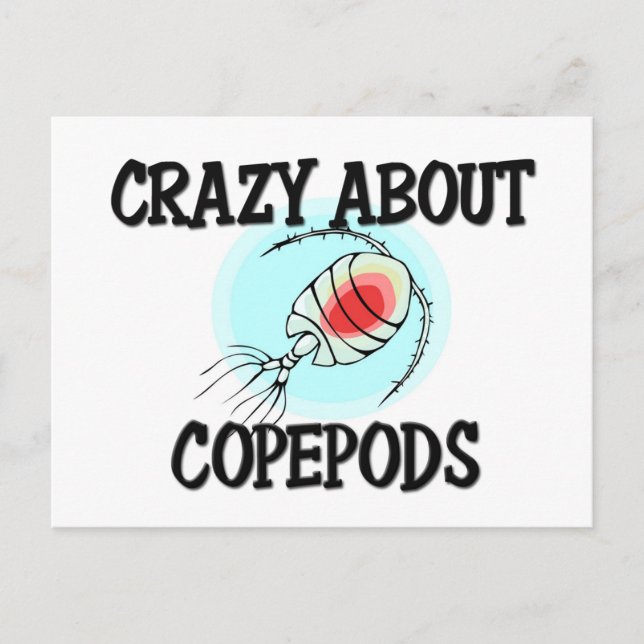 Crazy About Copepods Postcard (Front)