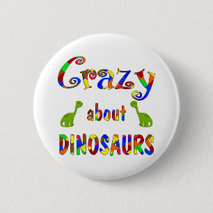 Crazy About Dinosaurs 2 Inch Round Button