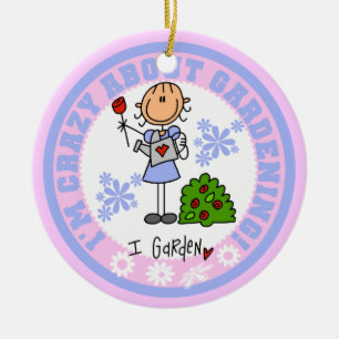 Crazy About Gardening Ceramic Ornament