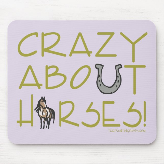 Crazy About Horses Mouse Pad (Front)