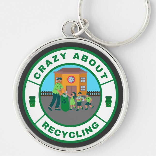 Crazy about Recycling Keychain (Front)