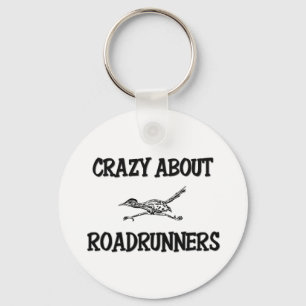 Crazy About Roadrunners Keychain
