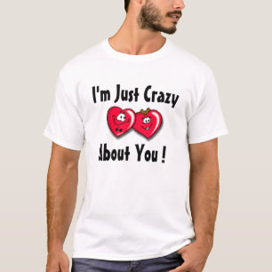 Crazy About You T-Shirt