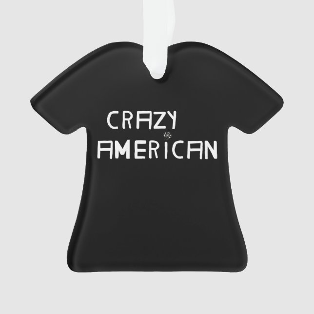 Crazy American Christmas Ornament (Front)