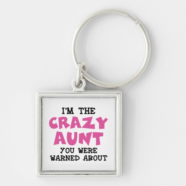 Crazy Aunt Keychain (Front)